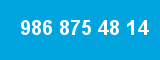 986 875 48 14 986 875 48 14